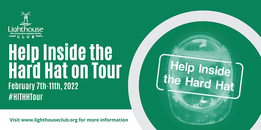 Lighthouse Club takes ‘Help Inside the Hard Hat’ campaign on tour