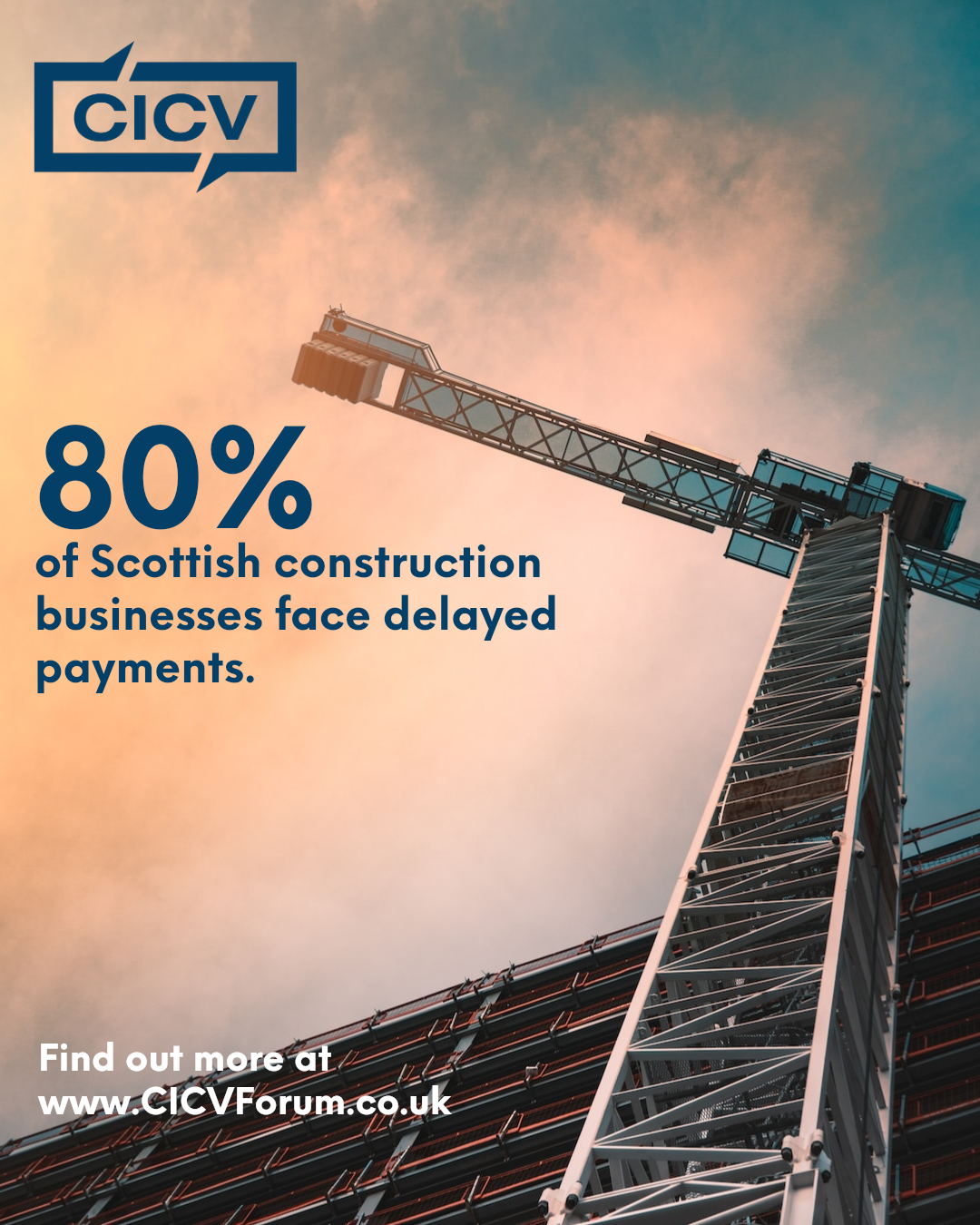 CICV survey reveals 'deep-rooted' payment challenges in Scottish construction sector