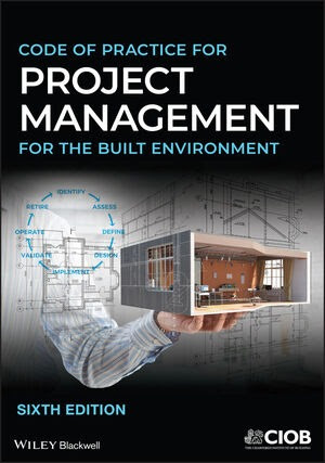 CIOB publishes new edition of Code of Practice for Project Management